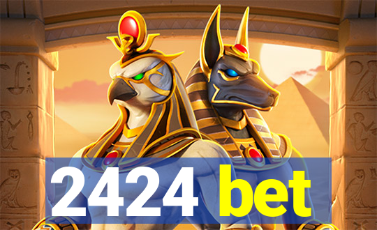 2424 bet